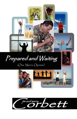 Imagen de archivo de Prepared and Waiting (One Man's Waiting) a la venta por P.C. Schmidt, Bookseller