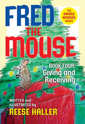 9780977232154: Giving and Receiving (Fred the Mouse)