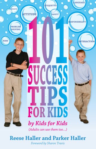 Beispielbild fr 101 Success Tips for Kids: By Kids for Kids zum Verkauf von ThriftBooks-Atlanta