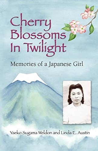 9780977232314: Cherry Blossoms in Twilight: Memories of a Japanese Girl