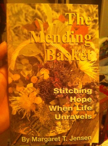 Stock image for The Mending Basket: Stitching Hope When Life Unravels for sale by SecondSale