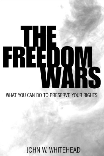 Stock image for The Freedom Wars-What You Can Do To Preserve Your Rights for sale by ThriftBooks-Atlanta