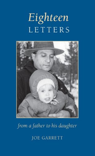 9780977233793: Eighteen Letters from a Father to His Daughter