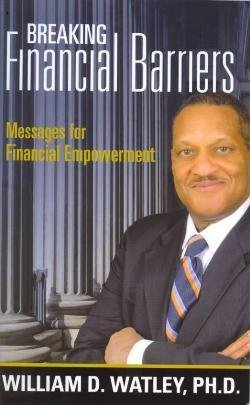 Beispielbild fr Breaking Financial Barriers: Messages for Financial Empowerment [Paperback] zum Verkauf von Better World Books