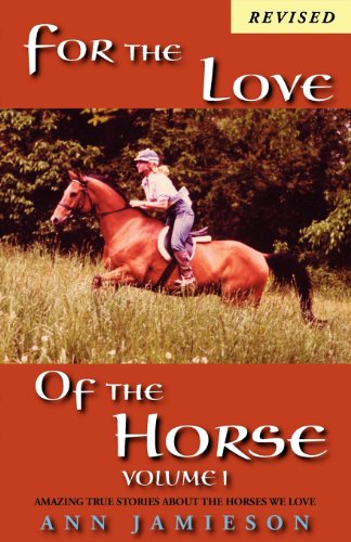 Stock image for For the Love of the Horse for sale by Half Price Books Inc.