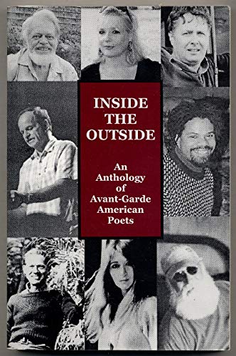 Stock image for Inside the Outside: An Anthology of Avant-garde American Poets for sale by More Than Words