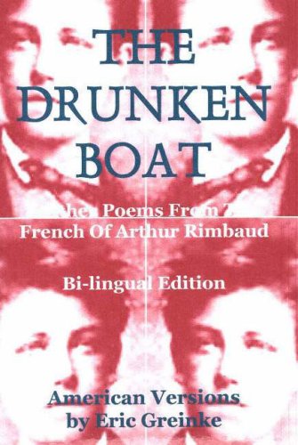 Stock image for Drunken Boat, 4th Edition : And Other Poems from the French of Arthur Rimbaud for sale by Better World Books