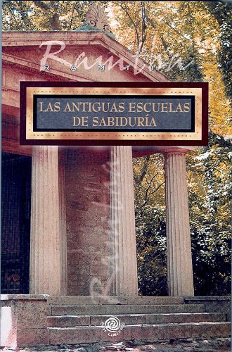 9780977266968: Las antiguas escuelas de sabiduria (Spanish Edition)