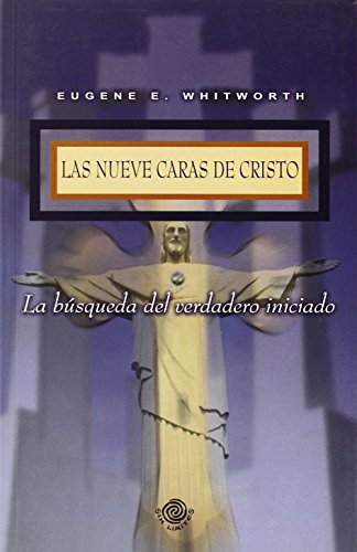 Beispielbild fr Las nueve caras de Cristo (Spanish Edition) [Paperback] by Eugene E. Whitworth zum Verkauf von Iridium_Books