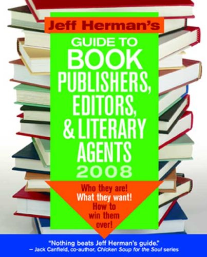 Imagen de archivo de Jeff Herman's Guide to Book Publishers, Editors and Literary Agents : Who They Are! What They Want! How to Win Them Over! a la venta por Better World Books