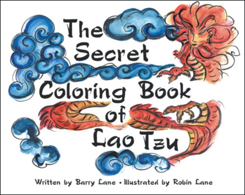 The Secret Coloring Book of Lao Tzu (9780977269273) by Lane, Barry
