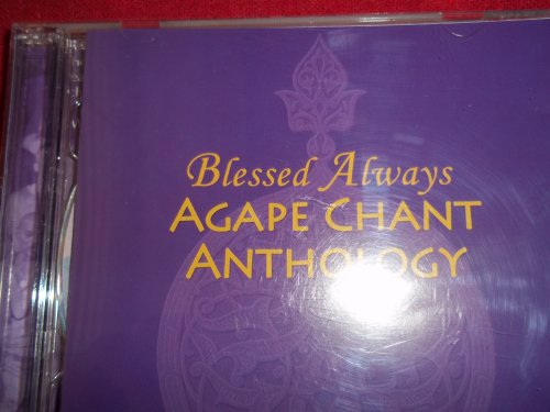 Stock image for Blessed Always: Agape Chant Anthology for sale by HPB-Red