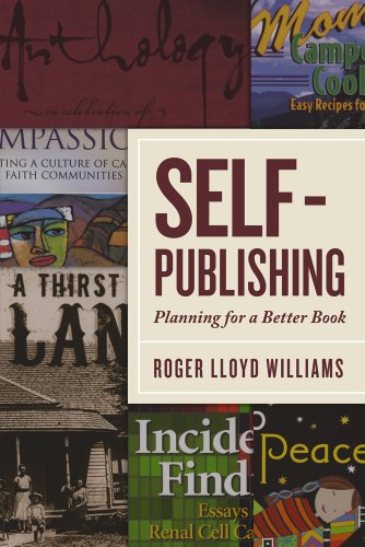 Stock image for Self-Publishing, Planning for a Better Book for sale by Half Price Books Inc.