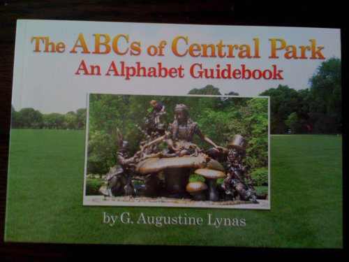 Stock image for The ABC's of Central Park: An Alphabet Guidebook for sale by ThriftBooks-Atlanta