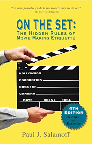 Stock image for On The Set: The Hidden Rules of Movie Making Etiquette for sale by Books From California