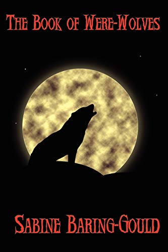 Stock image for The Book of WereWolves for sale by PBShop.store US