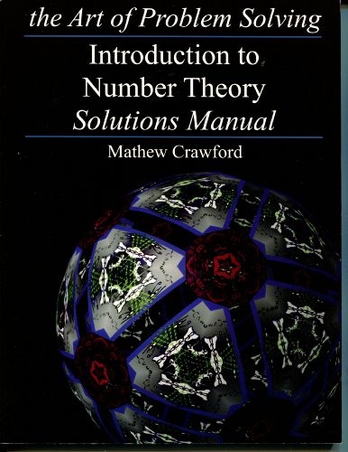 Beispielbild fr The Art of Problem Solving: Introduction to Number Theory - Solutions Manual zum Verkauf von HPB-Red