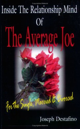 9780977305001: Title: Inside the Relationship Mind of the Average Joe
