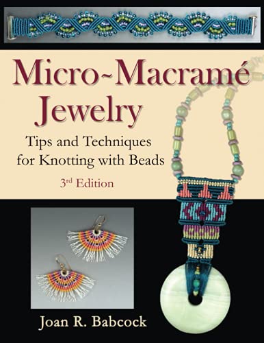 9780977305254: Micro-Macram Jewelry: Tips and Techniques for Knotting with Beads