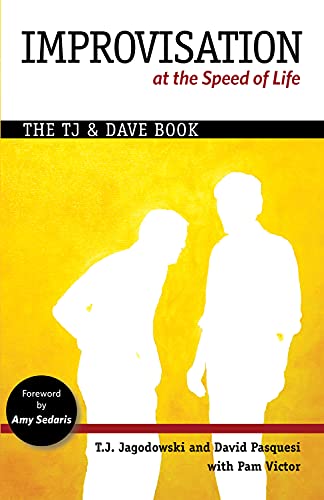 Stock image for Improvisation at the Speed of Life: The TJ and Dave Book for sale by HPB-Movies
