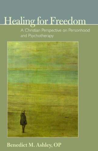 9780977310388: Healing for Freedom: A Christian Perspective on Personhood and Psychotherapy (The Institute for the Psychological Sciences Monograph)