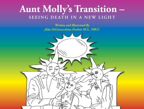 AUNT MOLLYS TRANSITION: Seeing Death In A New Light (new edition)