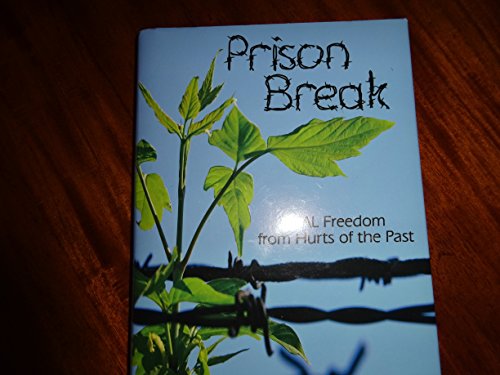 Imagen de archivo de Prison Break (Real Freedom From Hurts of the Past) a la venta por ThriftBooks-Atlanta