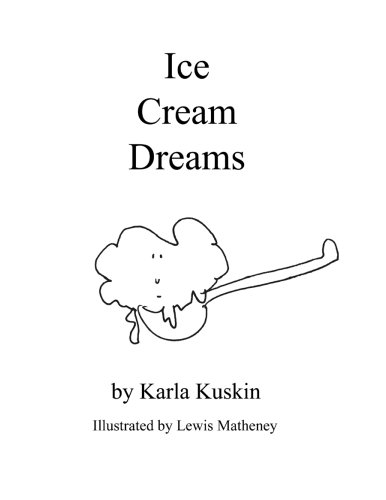Ice Cream Dreams (9780977328888) by Karla Kuskin