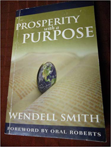 Stock image for Prosperity with a Purpose (Supernatural Resources for Belivers to Change Their World) for sale by ThriftBooks-Dallas