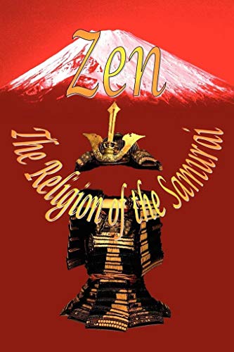 Beispielbild fr Zen - The Religion of the Samurai zum Verkauf von AwesomeBooks
