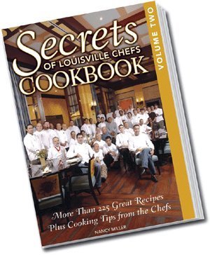 Beispielbild fr Secrets of Louisville Chefs Cookbook zum Verkauf von Better World Books