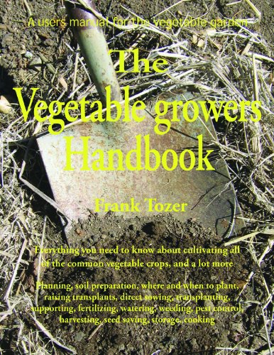 Imagen de archivo de The Vegetable Growers Handbook a la venta por Irish Booksellers