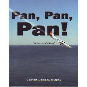 Stock image for Pan, Pan, Pan! a Survivor's Story for sale by ThriftBooks-Dallas