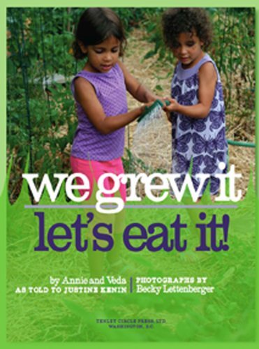 Stock image for We Grew It, Let's Eat It! for sale by Wonder Book