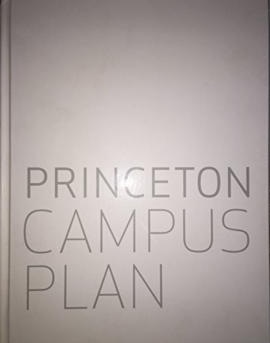 Beispielbild fr Princeton Campus Plan 2008 zum Verkauf von Wonder Book