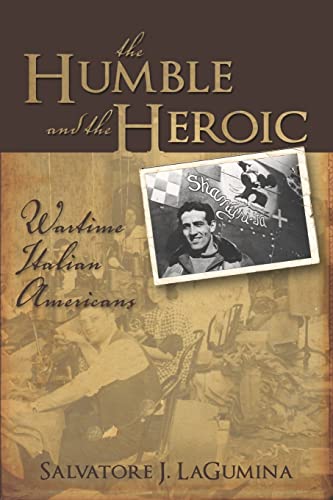 Beispielbild fr The Humble and the Heroic : Wartime Itali zum Verkauf von Better World Books