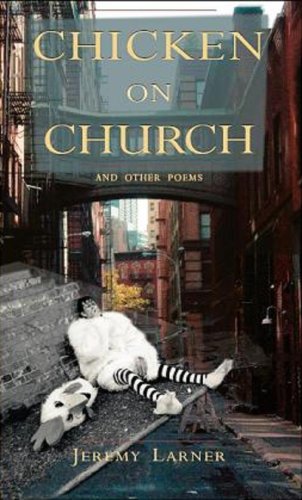 Beispielbild fr Chicken on Church and Other Poems zum Verkauf von Books From California