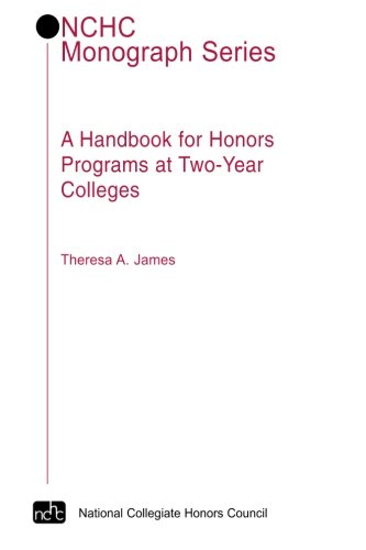 Beispielbild fr A Handbook for Honors Programs at Two-Year Colleges (NCHC Monograph Series) zum Verkauf von Once Upon A Time Books
