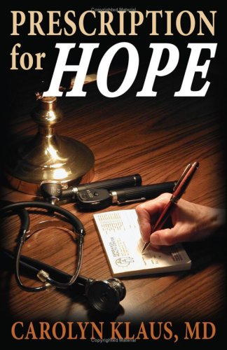 Stock image for Prescription for Hope for sale by Once Upon A Time Books