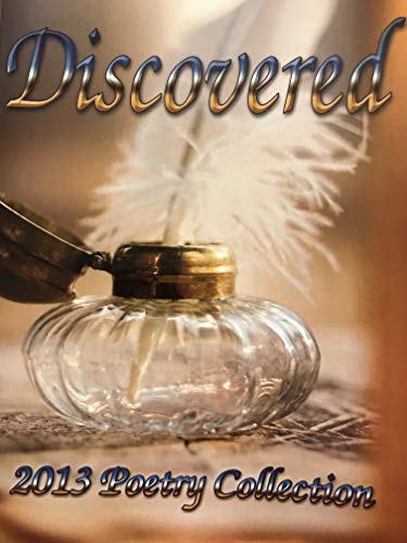 Stock image for Discovered 2013 Poetry Collection for sale by HPB-Emerald