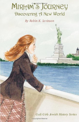 Stock image for Miriam's Journey : Discovering a New World for sale by Better World Books