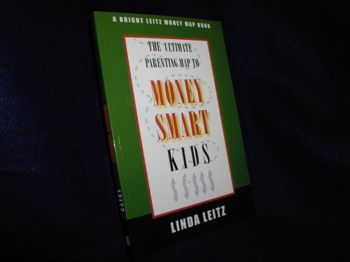 Stock image for The Ultimate Parenting Map to Money Smart Kids for sale by ThriftBooks-Atlanta