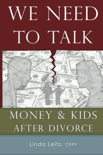 Beispielbild fr We Need to Talk: Money & Kids After Divorce zum Verkauf von Jenson Books Inc