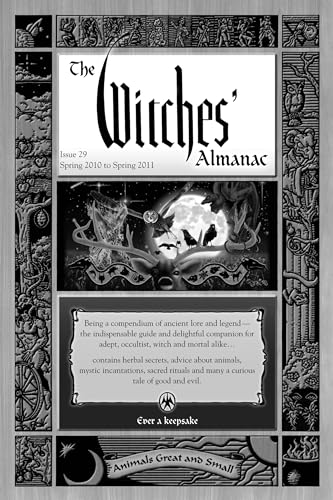 Imagen de archivo de The Witches' Almanac : Spring 2010-Spring 2011 (Complete Guide to Lunar Harmony) a la venta por Better World Books