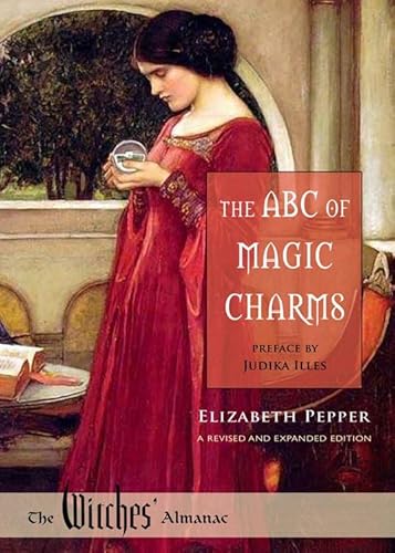 Beispielbild fr ABC of Magic Charms: A Revised and Expanded Edition (Witches Almanac, Ltd.) zum Verkauf von WorldofBooks