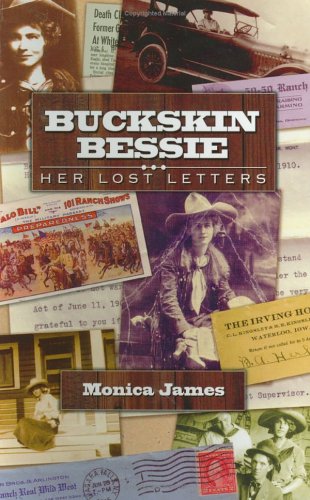 9780977371105: Buckskin Bessie: Her Lost Letters