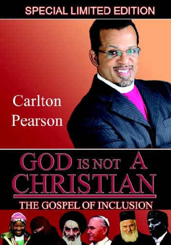 Stock image for God is Not a Christian, The Gospel of Inclusion; Special Limited Edition for sale by Foundations