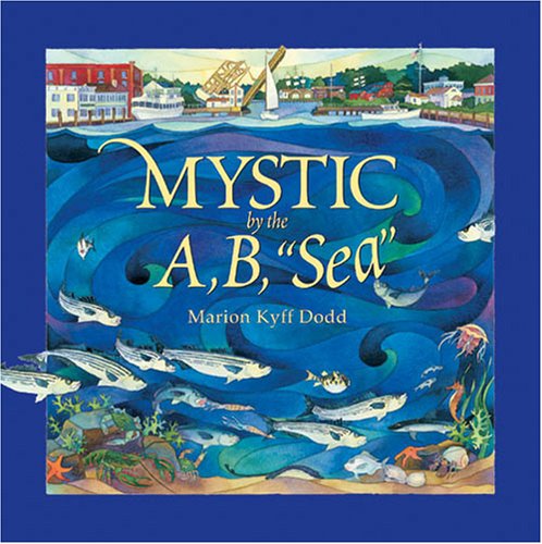 Beispielbild fr Mystic by the A,B, Sea zum Verkauf von Better World Books