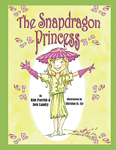 Beispielbild fr The Snapdragon Princess zum Verkauf von Wonder Book