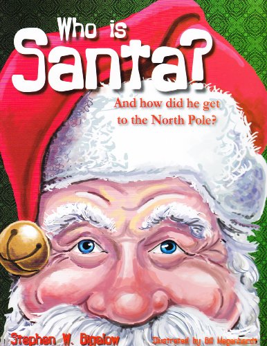 Beispielbild fr Who Is Santa?:And How Did He Get to the North Pole? zum Verkauf von ZBK Books